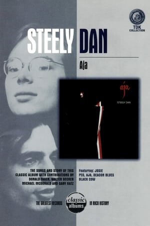 Classic Albums: Steely Dan - Aja