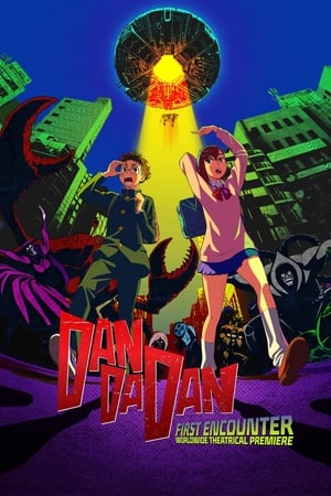 DAN DA DAN: First Encounter