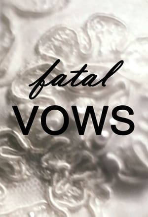 Fatal Vows