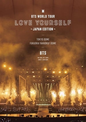 BTS World Tour: Love Yourself - Japan Edition