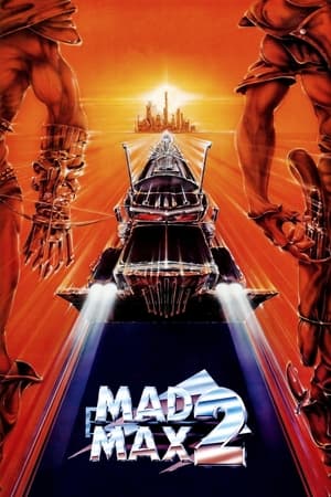 Mad Max 2: Yol Savaşcısı