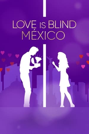 Love is Blind: Meksika