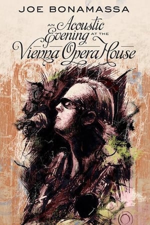 Joe Bonamassa - An Acoustic Evening at the Vienna Opera House