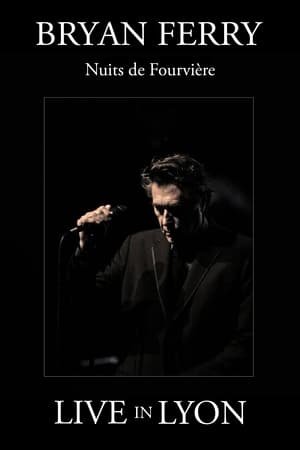 Bryan Ferry : Nuits de Fourviere (Live in Lyon)