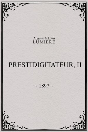 Prestidigitateur, II