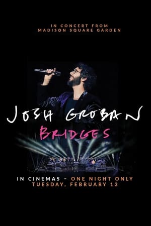 Josh Groban Bridges: In Concert from Madison Square Garden