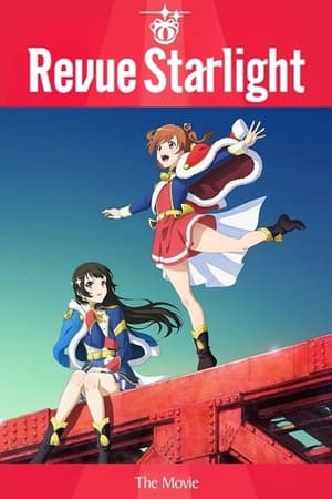 Revue Starlight: The Movie