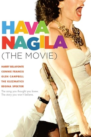 Hava Nagila: The Movie