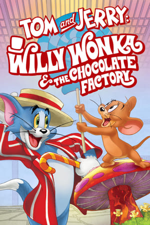 Tom ve Jerry: Willy Wonka ve Çikolata Fabrikası