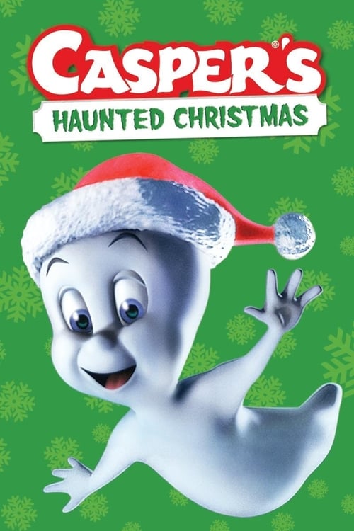 Casper'ın Perili Noel'i /  Casper: Hayaletlerin Noel Kutlamasi  / Casper's Haunted Christmas