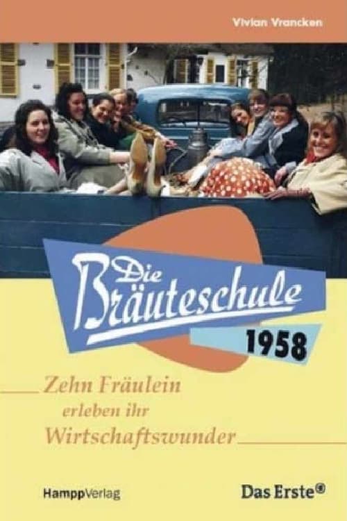 Die Bräuteschule 1958