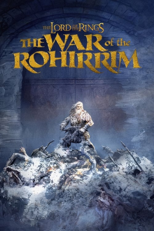 Yüzüklerin Efendisi: Rohirrim'in Savaşı