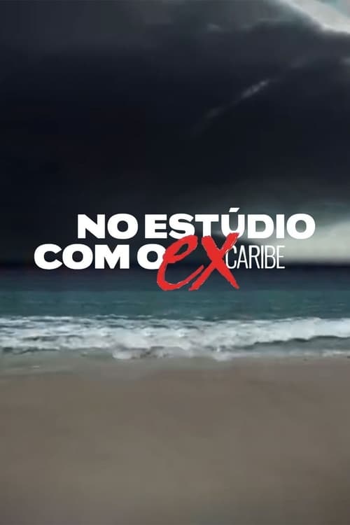 No Estúdio com o Ex Caribe