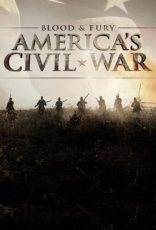 Blood and Fury: America's Civil War