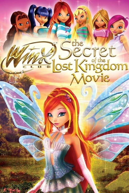 Winx Club: Kayıp Krallığın Sırrı