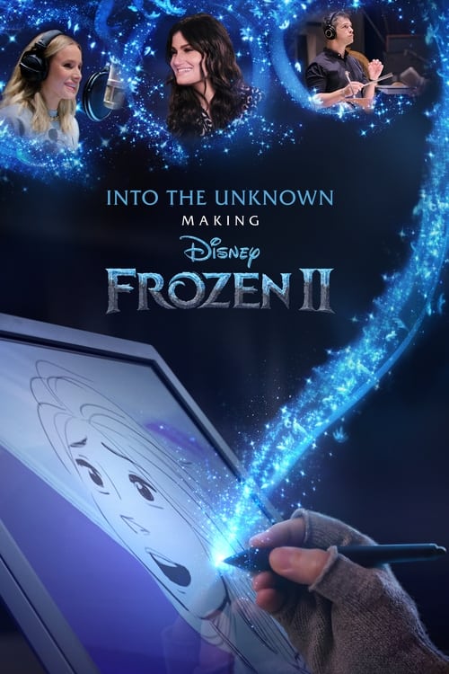 Into the Unknown: Making Frozen II