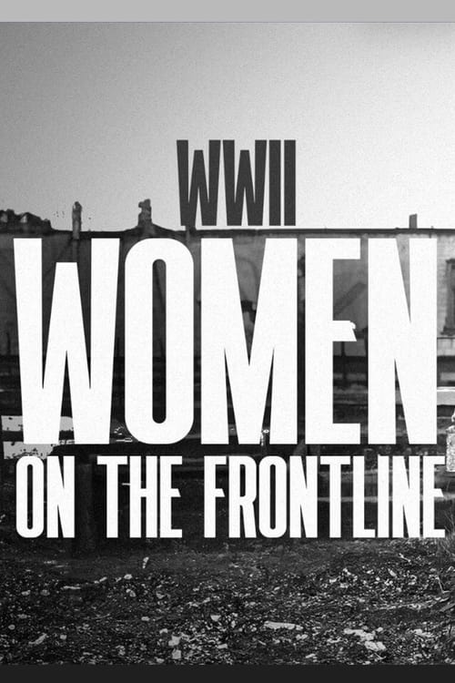 WWII Women on the Frontline