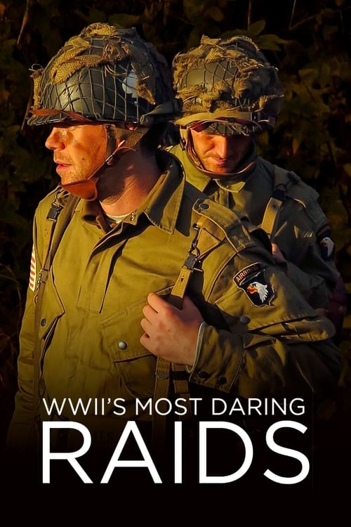 WWII's Most Daring Raids