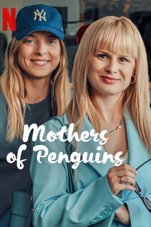 Mothers of Penguins