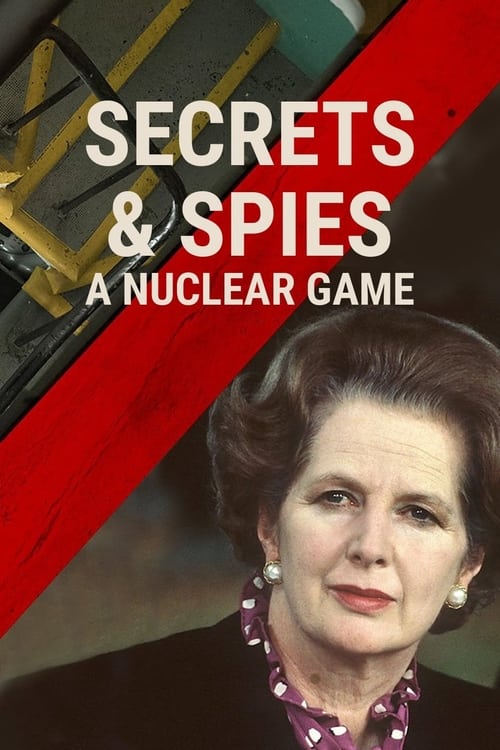 Secrets & Spies: A Nuclear Game