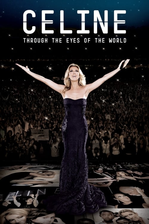 Celine: Through the Eyes of the World